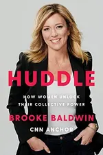 Portada de Huddle: How Women Unlock Their Collective Power